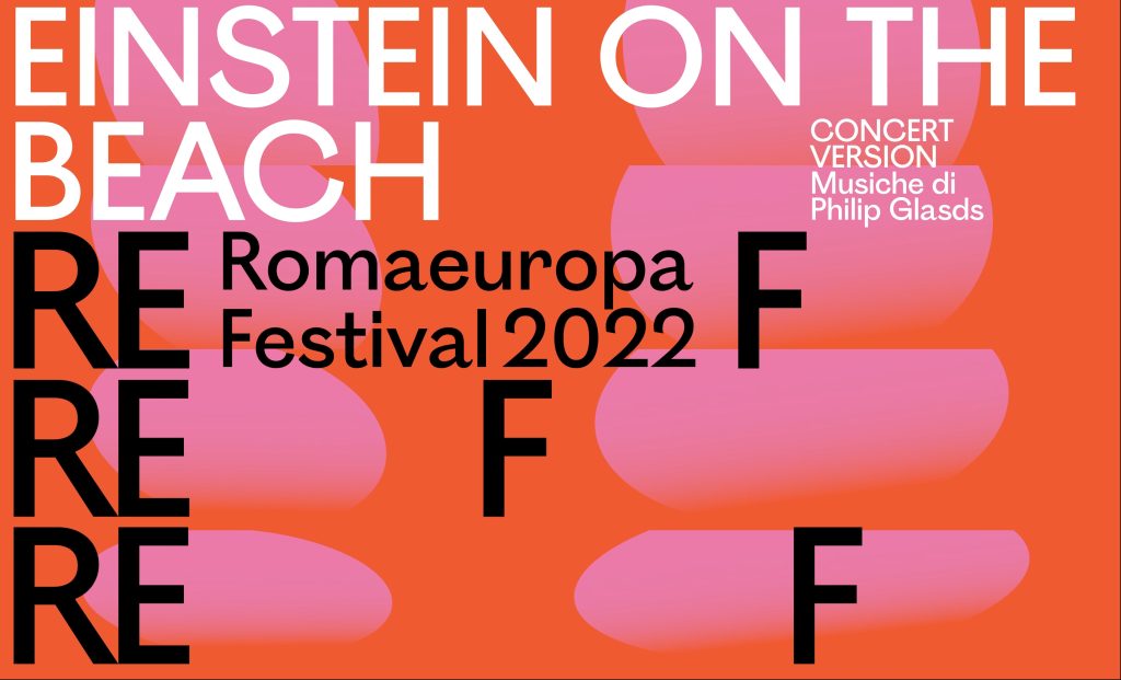 On 20 November there will be the closing of the 37th Roma Europa Festival, with the great concert Einstein On The Beach